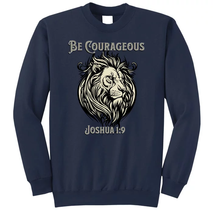 Christian Be Courageous Joshua 1:9 Faith Lion Of Judah Sweatshirt