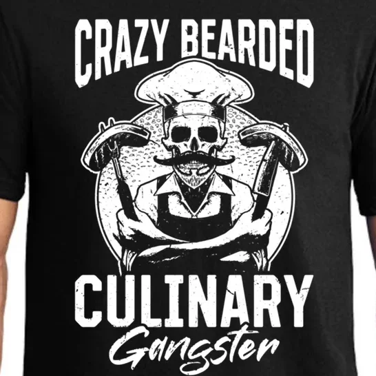 Crazy Bearded Culinary Gangster Culinary Kitchen Cooking Gift Pajama Set