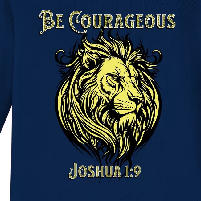 Christian Be Courageous Joshua 1:9 Faith Lion Of Judah Baby Long Sleeve Bodysuit