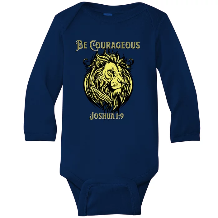 Christian Be Courageous Joshua 1:9 Faith Lion Of Judah Baby Long Sleeve Bodysuit