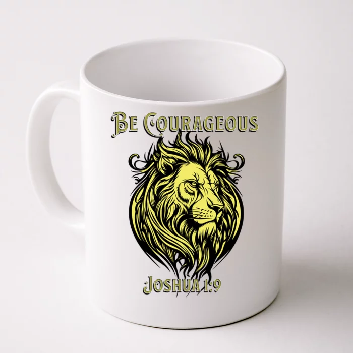 Christian Be Courageous Joshua 1:9 Faith Lion Of Judah Front & Back Coffee Mug