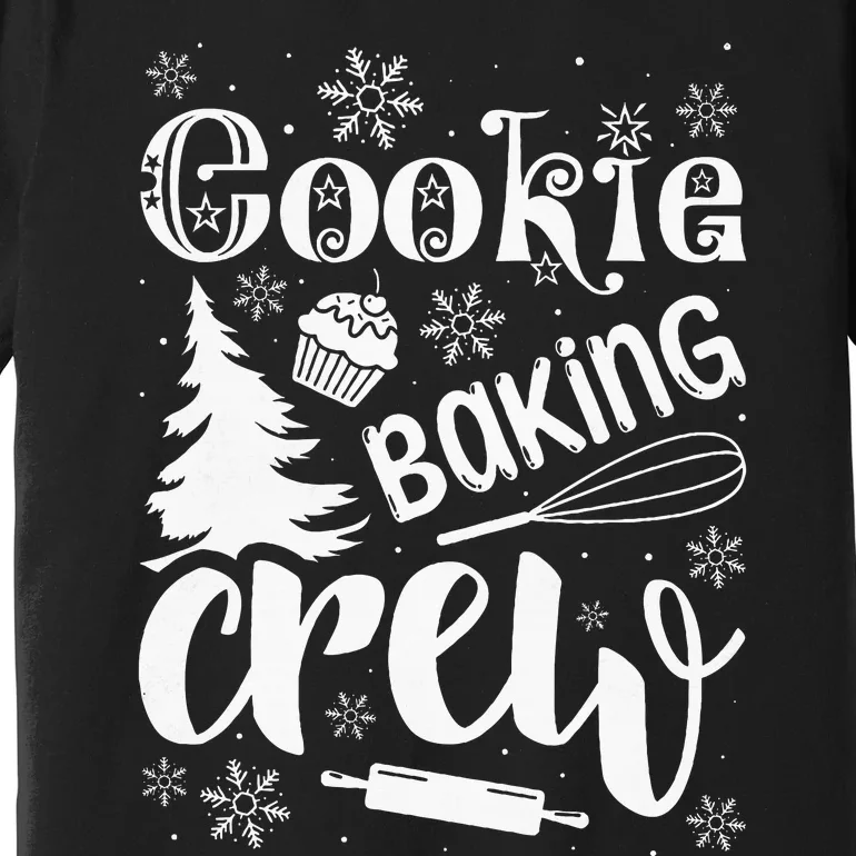 Cookie Baking Crew Christmas Baker Premium T-Shirt