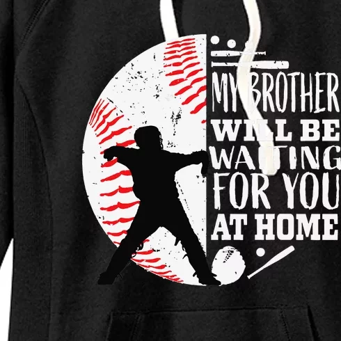 Cool Baseball Catcher Brother Big Bro Sister Quote Graphic Women's Fleece Hoodie