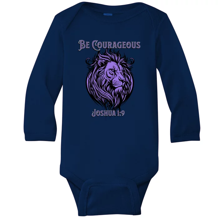 Christian Be Courageous Joshua 1:9 Faith Lion Of Judah Baby Long Sleeve Bodysuit