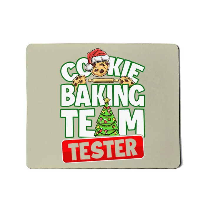 Cookie Baking Crew Christmas Cookie Baking Team Tester Mousepad