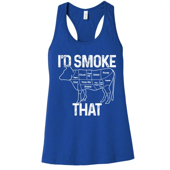 Chef Butcher Cook Bbq Id Smoke That Cow Beef Funny Gift Women's Racerback Tank