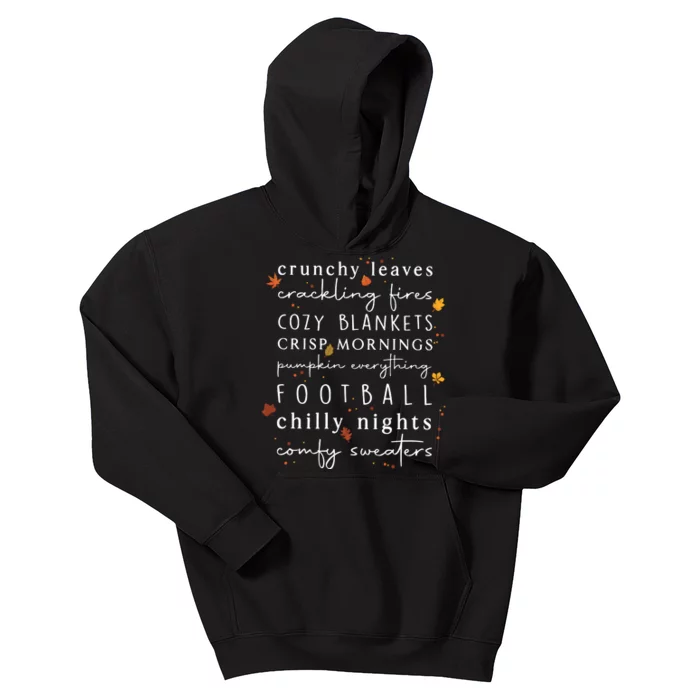 Cozy Blankets Crunchy Leaves Crackling Fires Football Kids Hoodie