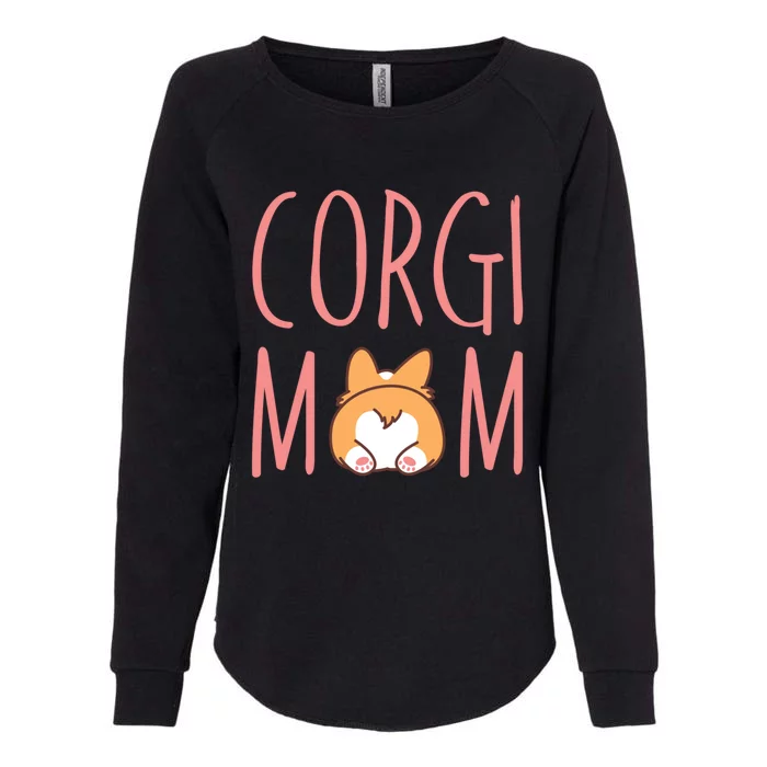 Corgi Butt Corgi Mom Dog Mom Funny Cute Pembroke Welsh Gift Womens California Wash Sweatshirt