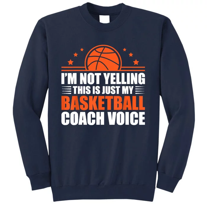 Cool Basketball Coach For  Wo Team Basketball Coaching Tall Sweatshirt