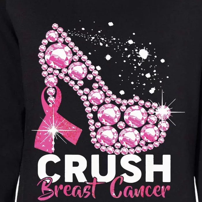 Crush Breast Cancer Awareness Pink Ribbon High Heel Womens California Wash Sweatshirt