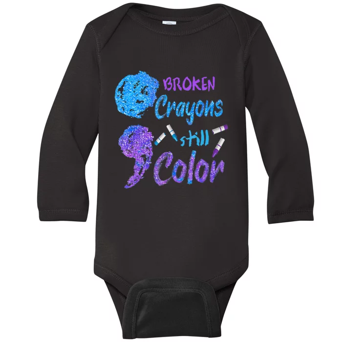 Cool Broken Crayons Still Color Suicide Prevention Awareness Baby Long Sleeve Bodysuit