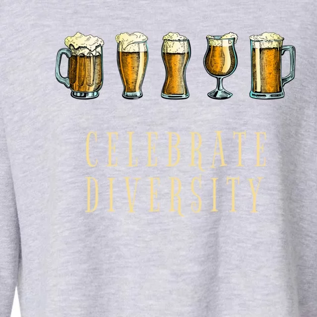 Celebrate Beer Diversity Drinking Gift Cropped Pullover Crew