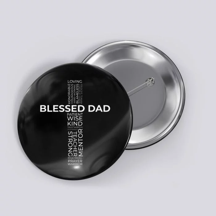 Christian Blessed Dad Cross Fathers Day Button | TeeShirtPalace