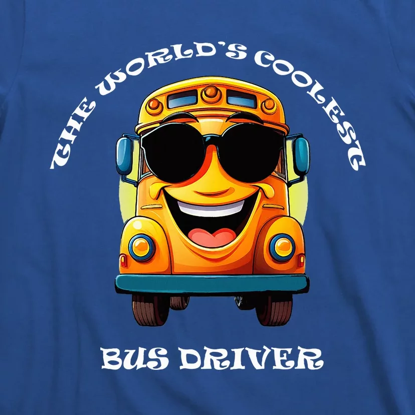 Coolest Bus Driver T-Shirt