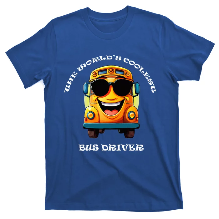 Coolest Bus Driver T-Shirt