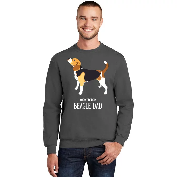 Certified Beagle Dad Tall Sweatshirt