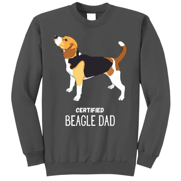 Certified Beagle Dad Tall Sweatshirt