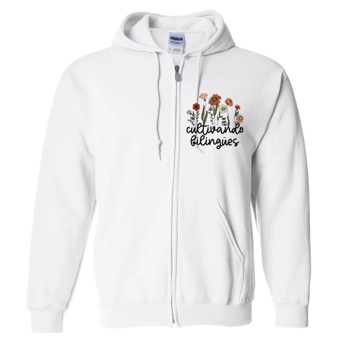 Cultivando Bilingues Dual Language Crew Bilingual Teacher Full Zip Hoodie