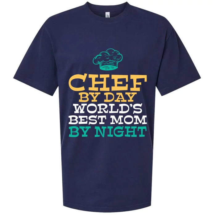 Chef By Day Worlds Best Mom By Night Kitchen Culinary Cook Gift Sueded Cloud Jersey T-Shirt