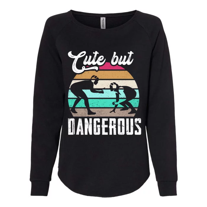 Cute But Dangerous Wrestling N Gift Womens California Wash Sweatshirt