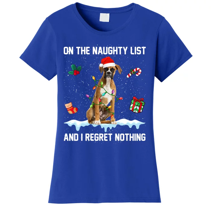 Christmas Boxer Dog Naughty List And I Regret Nothing Xmas Gift Women's T-Shirt