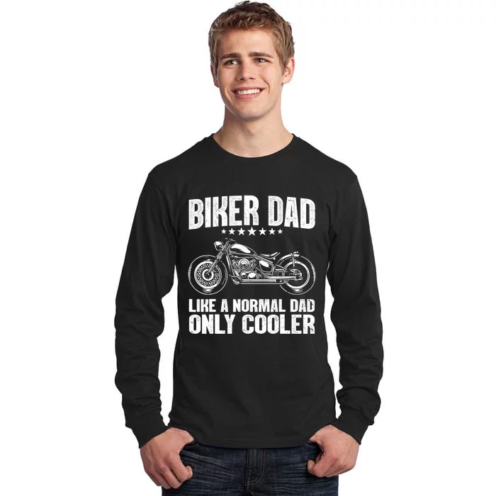 Cool Biker Design For Dad Motorcycling Motorcycle Biker Tall Long Sleeve T-Shirt