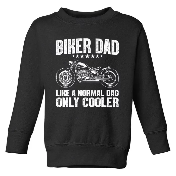 Cool Biker Design For Dad Motorcycling Motorcycle Biker Toddler Sweatshirt