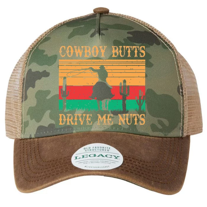 Cow Butts Drive Me Nuts Retro Funny Sexy Cowboys Memes Legacy Tie Dye Trucker Hat