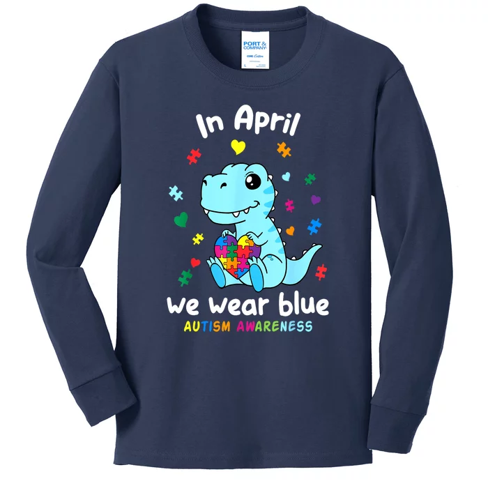 Cute Baby Dino Autism April We Wear Blue Autism Awareness Month Gift Kids Long Sleeve Shirt