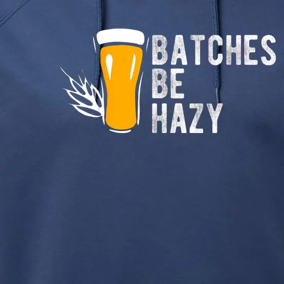 Craft Beer Design Gift Batches Be Hazy For Home Brewing Performance Fleece Hoodie