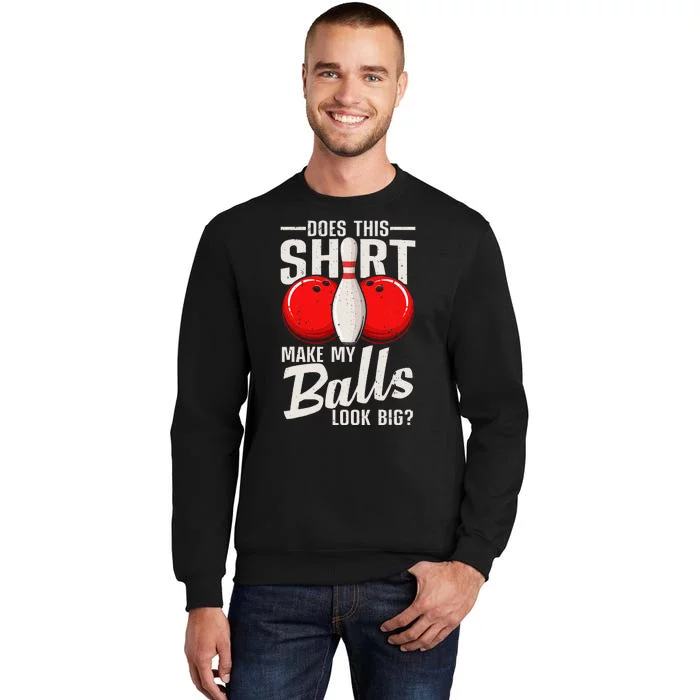 Cool Bowling Design For Women Bowling Ball Sport Bowler Tall Sweatshirt