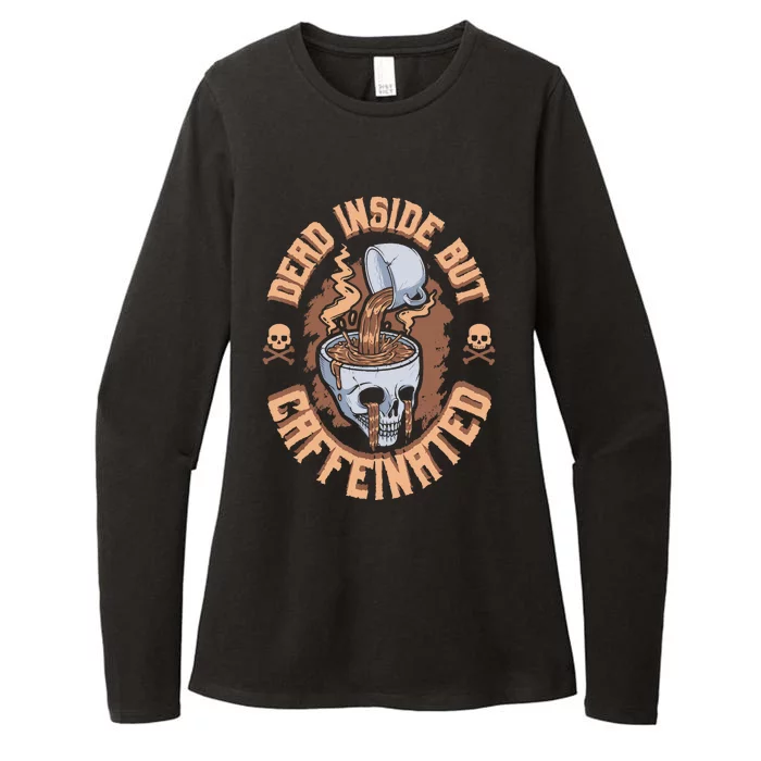 Caffeinated But Dead Inside But Caffeinated Womens CVC Long Sleeve Shirt