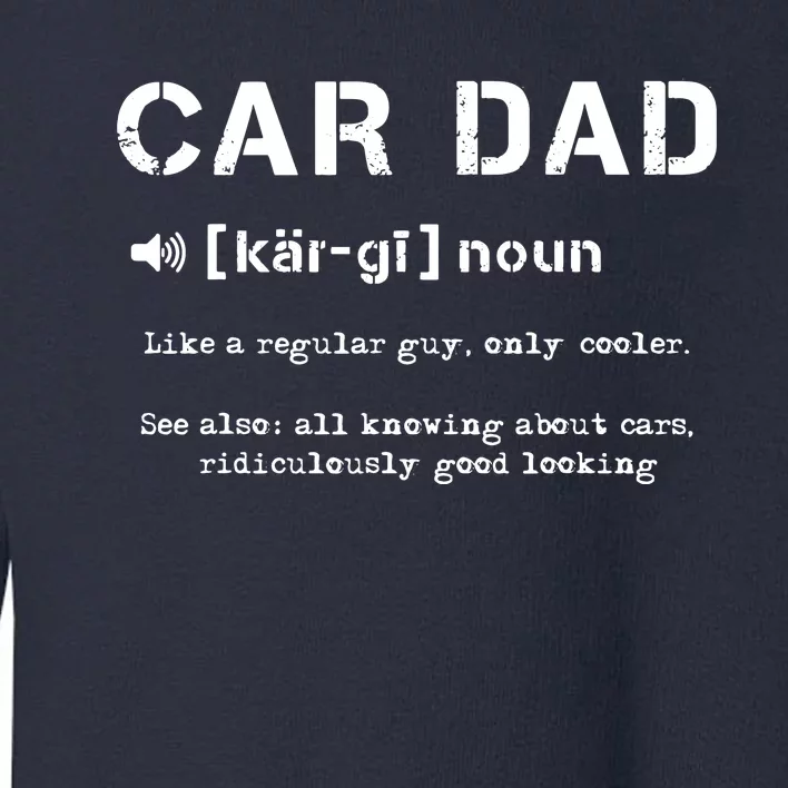 Cardad Best Dad Ever Car Racing Speedway Race Track Toddler Sweatshirt