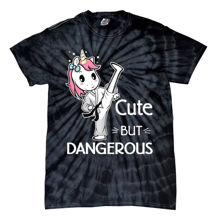 Cute But Dangerous Karate Taekwondo Unicorn Karate Girl Tie-Dye T-Shirt