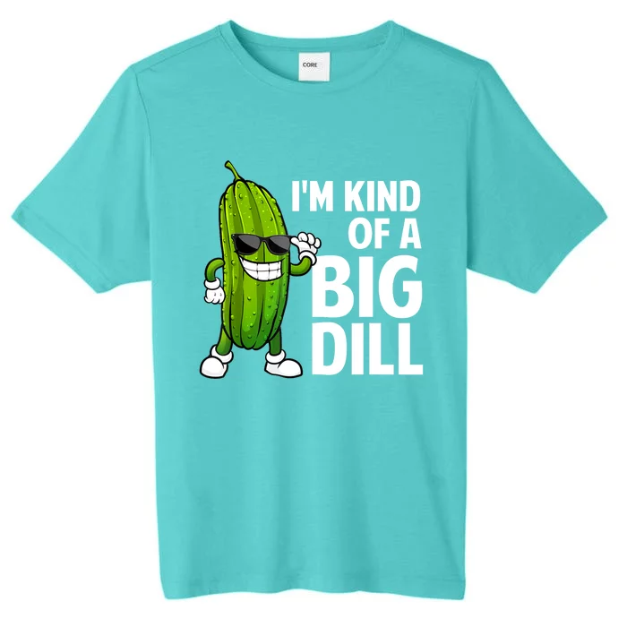 Cool Big Dill Pickle Lover Funny Pickle Gift ChromaSoft Performance T-Shirt