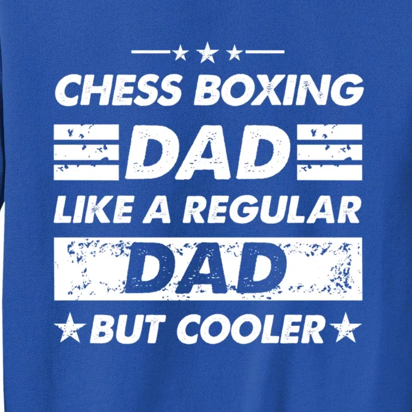 Chess Boxing Dad Like A Regular Dad Funny Chess Boxing Gift Sweatshirt