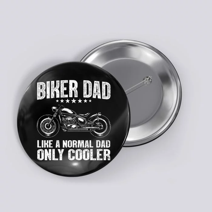 Cool Biker Design For Dad Men Motorcycling Motorcycle Biker Button