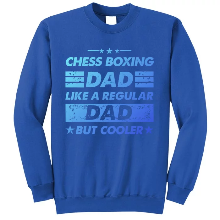 Chess Boxing Dad Like A Regular Dad Funny Chess Boxing Gift Sweatshirt