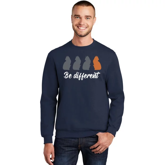 Cats Be Different Tall Sweatshirt