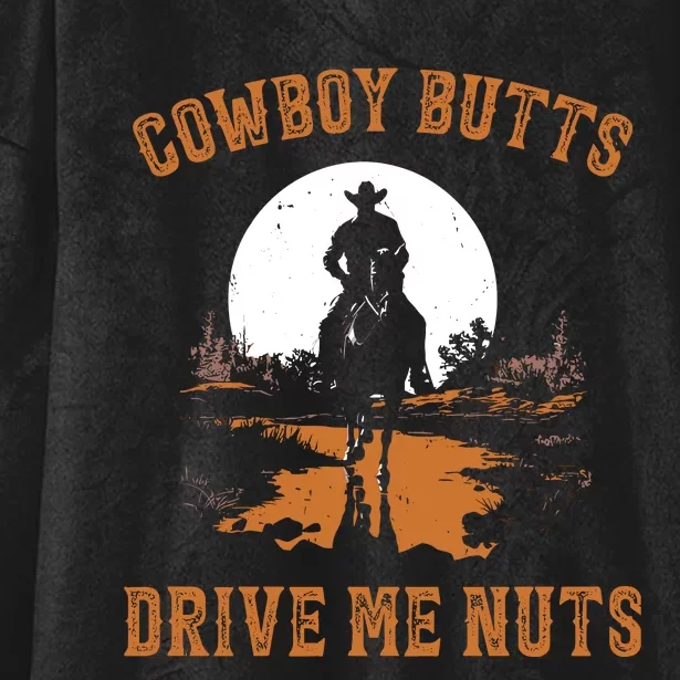 Cowboy Butts Drive Me Nuts Hooded Wearable Blanket