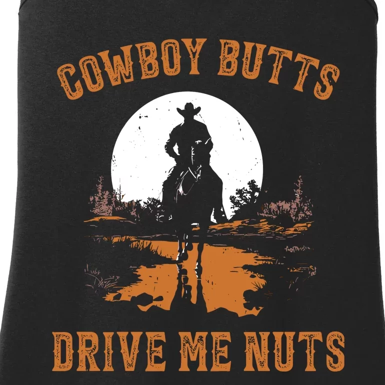 Cowboy Butts Drive Me Nuts Ladies Essential Tank