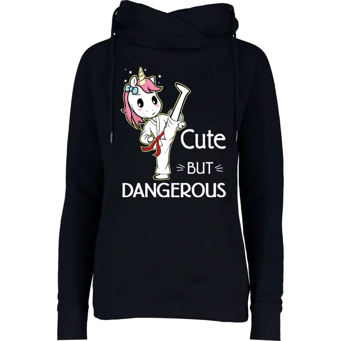 Cute But Dangerous Funny Karate Taekwondo Womens Funnel Neck Pullover Hood