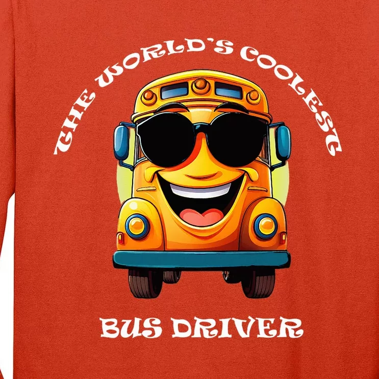 Coolest Bus Driver Tall Long Sleeve T-Shirt