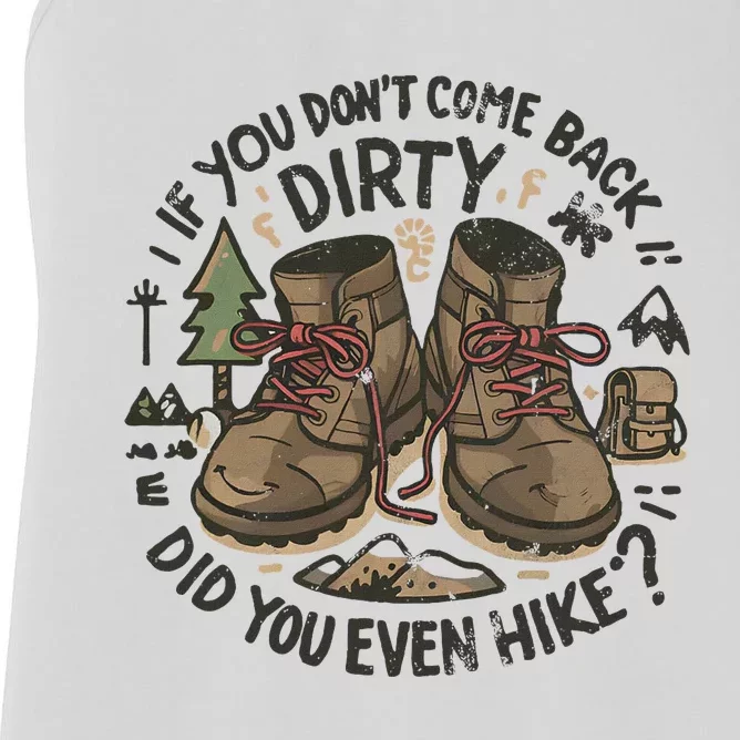 Come Back Dirty Hiking Adventure Design Women's Racerback Tank