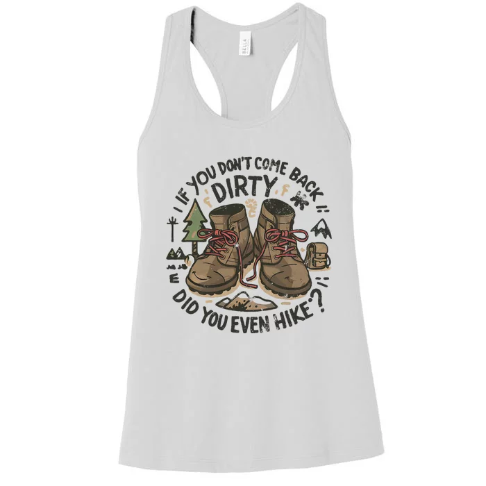 Come Back Dirty Hiking Adventure Design Women's Racerback Tank