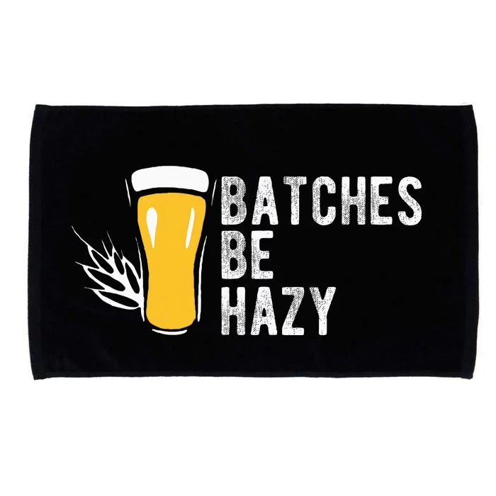 Craft Beer Design Gift Batches Be Hazy For Home Brewing Microfiber Hand Towel