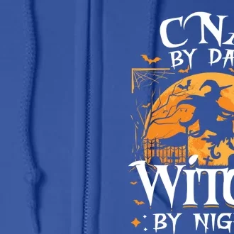 Cna By Day Witch By Night Halloween For Nurse Gift Full Zip Hoodie