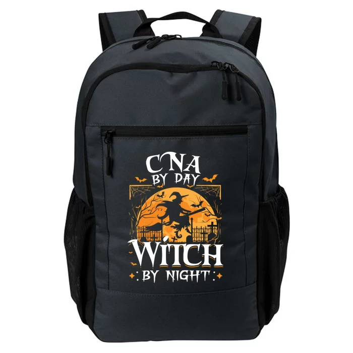 Cna By Day Witch By Night Halloween For Nurse Gift Daily Commute Backpack