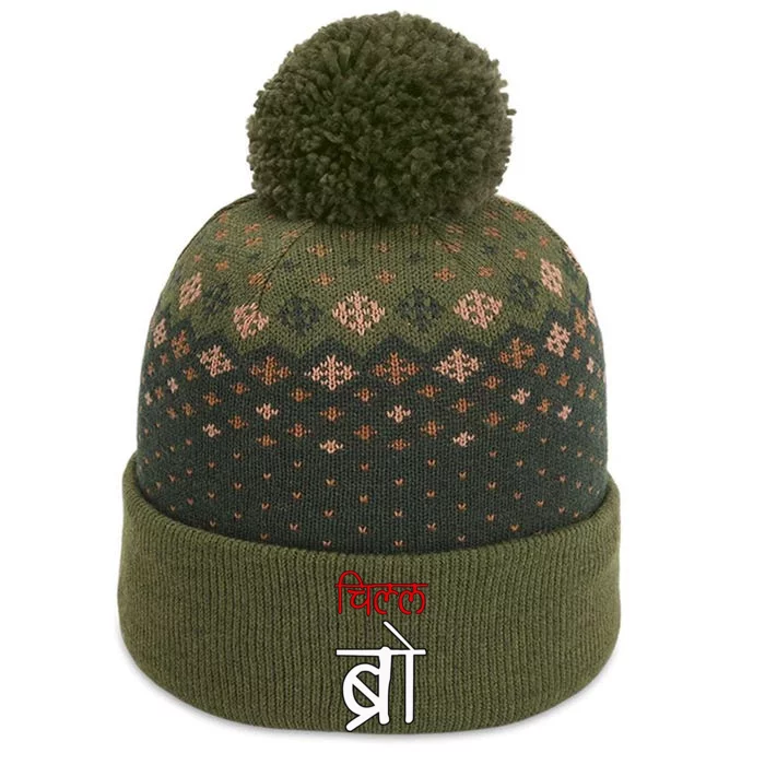 Chill Bro Desi Hindi Funny Bollywood The Baniff Cuffed Pom Beanie