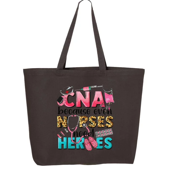 Cna Because Even Nurses Need Heroes Nursing 25L Jumbo Tote